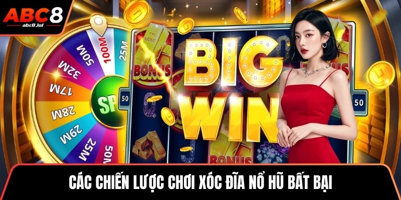 Nổ Hũ Xóc Đĩa - Game Giải Trí Đỉnh Cao, Thưởng Lớn Liên Tục Các chiến lược chơi xóc đĩa nổ hũ bất bại